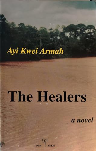The Healers by Ayi Kwei Armah