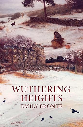 Wuthering Heights by Emily Brontë